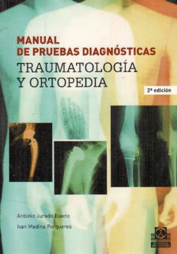¿Cuáles son los diferentes tipos de test ortopédicos?